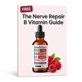 The Nerve Repair B Vitamin Guide